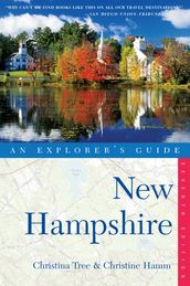 Explorer s Guide New Hampshire (Seventh Edition)
