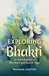 Exploring Bhakti