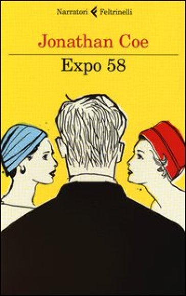 Expo 58 - Jonathan Coe