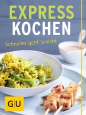 Expresskochen - schneller geht s nicht