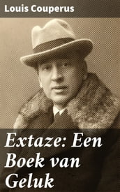 Extaze: Een Boek van Geluk