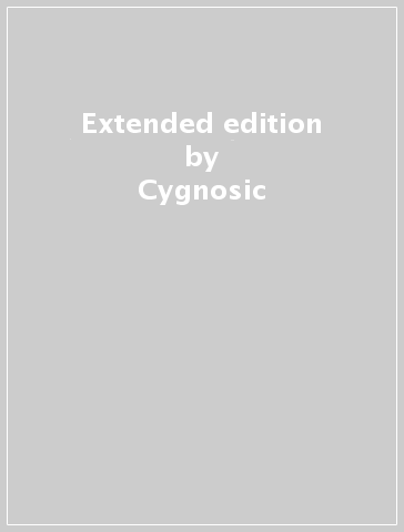 Extended edition - Cygnosic