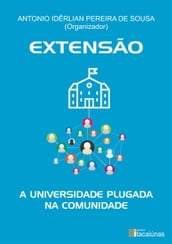 Extensão: a universidade plugada na comunidade