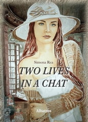 Extracts From: Two Lives In A Chat