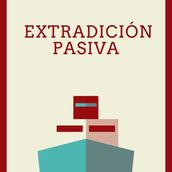 Extradición Pasiva