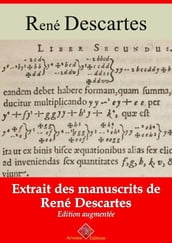 Extraits rares des manuscrits de René Descartes suivi d annexes