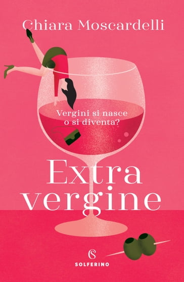 Extravergine - Chiara Moscardelli