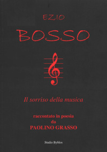 Ezio Bosso il sorriso della musica, raccontato in poesia da Paolino Grasso - Paolino Grasso