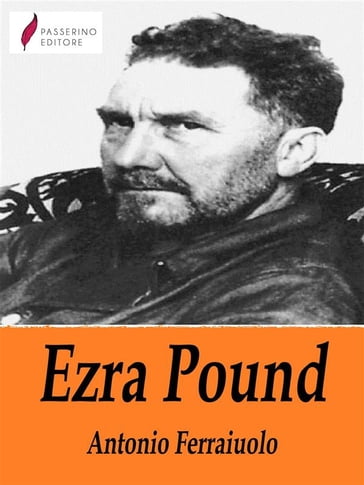 Ezra Pound - Antonio Ferraiuolo