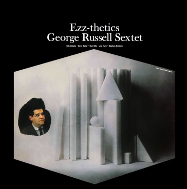 Ezz-thetics - GEORGE RUSSEL SEXTET