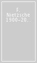 F. Nietzsche 1900-2000. Atti del Convegno internazionale di filosofia