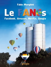 Le FANGs: Facebook, Amazon, Netflix, Google