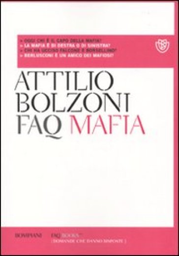 FAQ mafia - Attilio Bolzoni