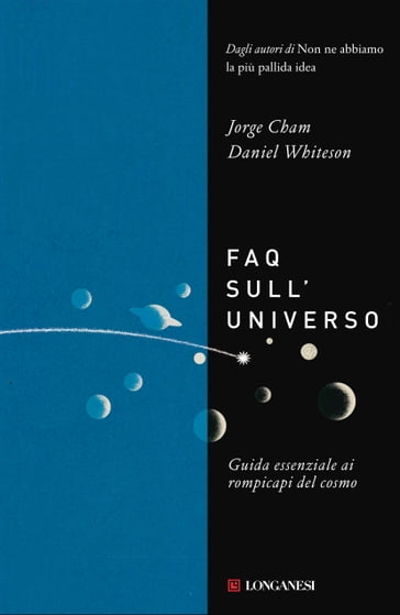 FAQ sull'universo - Daniel Whiteson - Jorge Cham