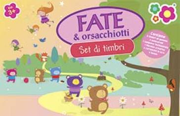 FATE & ORSACCHIOTTI SET DI TIMBRI - AA.VV. Artisti Vari