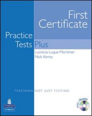 FCE practice test plus. Student's book. Without key. Per le Scuole superiori. Con CD-ROM - Nick Kenny - Lucrecia Luque Mortimer