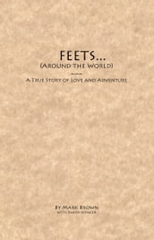 FEETS...Around the World