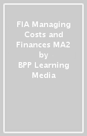 FIA Managing Costs and Finances MA2