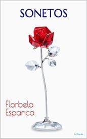 FLORBELA ESPANCA: Os Mais Belos Sonetos