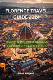 FLORENCE TRAVEL GUIDE 2024