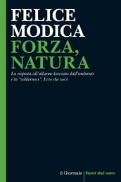 FORZA, NATURA