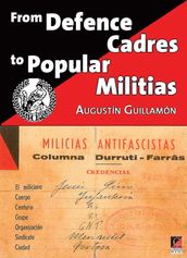 FROM DEFENCE CADRES TO POPULAR MILITIAS