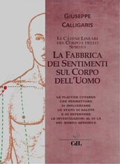 La Fabbrica dei Sentimenti sul Corpo dell Uomo