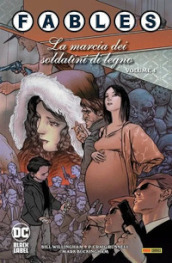 Fables. 4: La marcia dei soldatini in legno