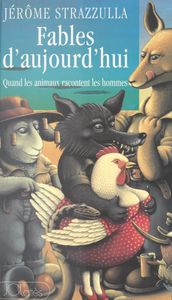 Fables d aujourd hui