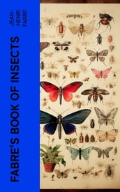 Fabre s Book of Insects
