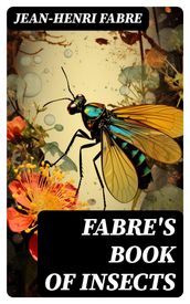 Fabre s Book of Insects