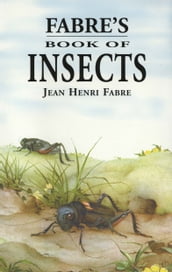 Fabre s Book of Insects