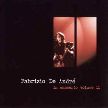 Fabrizio de andre' in concerto 2 - Fabrizio De André