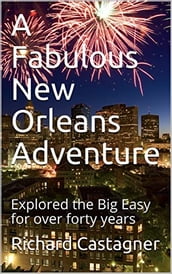 A Fabulous New Orleans Adventure