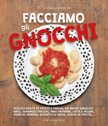 Facciamo gli gnocchi. Ediz. a colori - Alessandra Gennaro