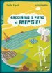 Facciamo il pieno di energie!