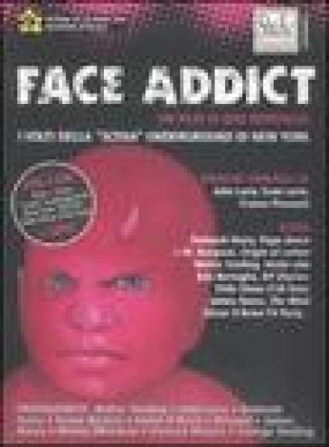 Face addict. DVD. Con libro - Edo Bertoglio