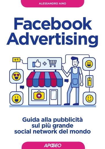 Facebook Advertising - Alessandro Aino