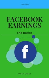 Facebook Earnings: The Basics