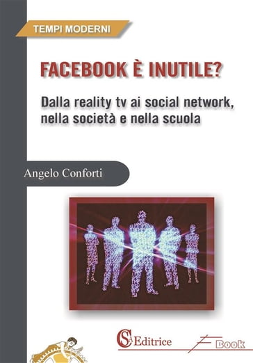 Facebook è inutile? - Angelo Conforti