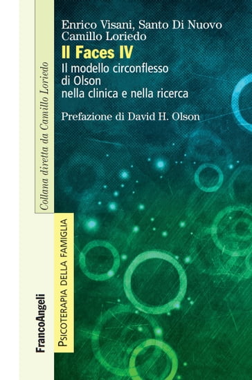 Il Faces IV. Il modello circonflesso di Olson nella clinica e nella ricerca - Camillo Loriedo - Enrico Visani - Santo Di Nuovo