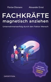 Fachkräfte magnetisch anziehen