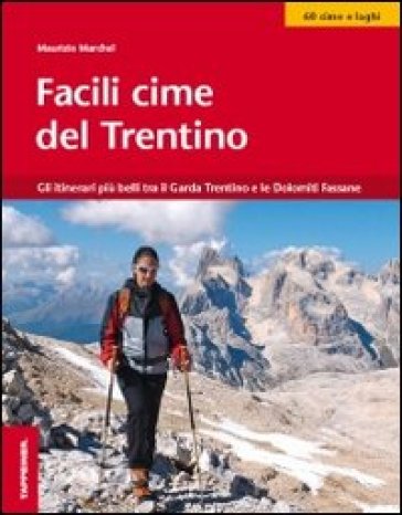 Facili cime del Trentino - Maurizio Marchel