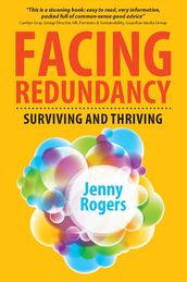 Facing Redundancy: Surviving And Thriving