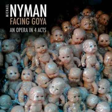 Facing goya - Michael Nyman