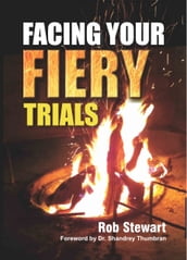 Facing your Fiery Trials