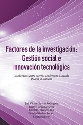 Factores De La Investigación: Gestión Social E Innovación Tecnológica