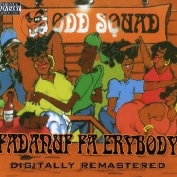 Fadanuf fa erybody - ODD SQUAD