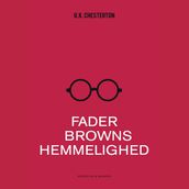 Fader Browns hemmelighed