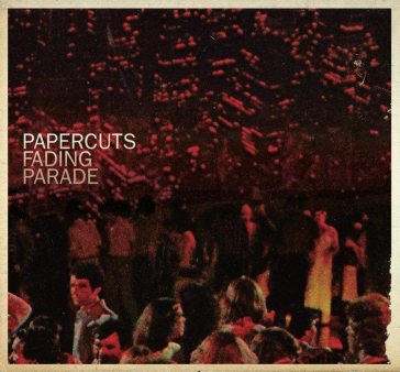 Fading parade - Papercuts